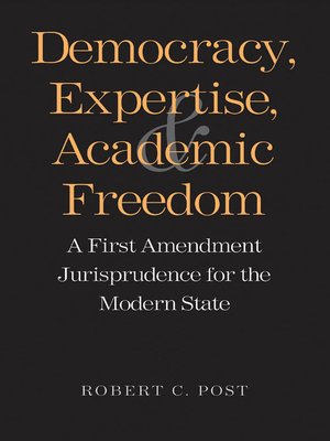 cover image of Democracy, Expertise, and Academic Freedom